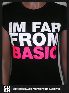 Image of I'M FAR FROM BASIC (Black)