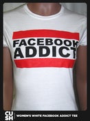 Image of Facebook Addict Womens (White)
