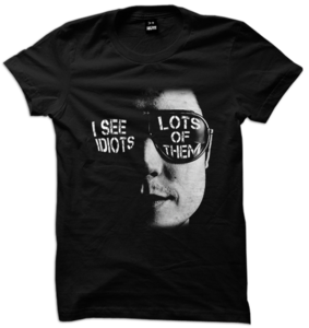 Image of I See Idiots Lots Of Them
