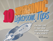 Image of 10 Supersonic Lightroom Tips eBook