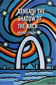 Image of Beneath the Shadow of the Arch