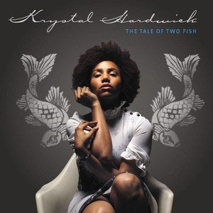 Image of Krystal Hardwick "The Tale of Two Fish" (CD)