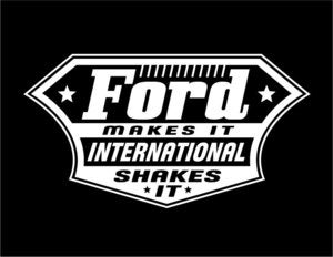 Image of Ford Makes It, International Shakes It T Shirt