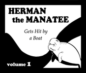 Image of Herman the Manatee Gets Hit by a Boat (Vol. 1)