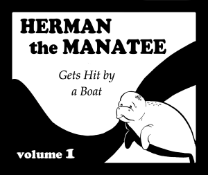 Image of Herman the Manatee Gets Hit by a Boat (Vol. 1)