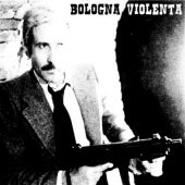 Image of Bologna Violenta "s/t" [LIMITED TRANSPARENT EDIT.]