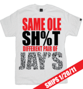 Image of AJ3-SAME OLE SH%T...