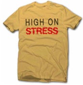 Image of Local Celebrity - 'High On Stress'