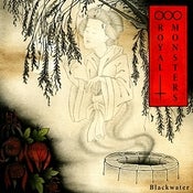 Image of ROYAL MONSTERS "Blackwater" 7"