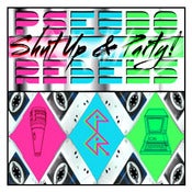 Image of Shut Up & Party!