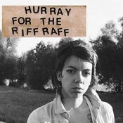 Image of HURRAY FOR THE RIFF RAFF (self titled)