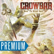 Image of Crowbar "Sever The Wicked Hand" + premium free CD
