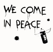 Image of We Come in Peace