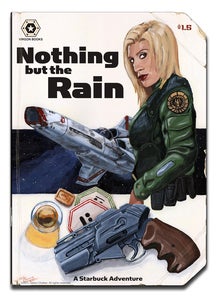 Image of Nothing but the Rain (Starbuck)