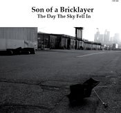 Image of Son Of A Bricklayer | The Day The Sky Fell In