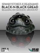 Image of SpankyStokes.com Exclusive 'GREAD' figure