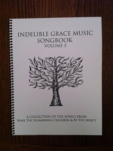 Image of Indelible Grace Songbook Vol. 3
