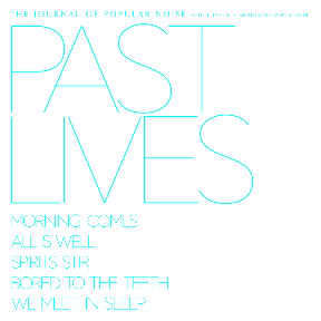 Image of Past Lives, "Journal of Popular Noise", 7"