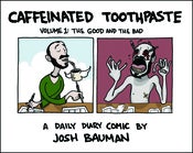 Image of Caffeinated Toothpaste: Volume 1 ($13)