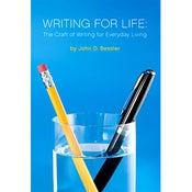 Image of Writing for Life: The Craft of Writing for Everyday Living
