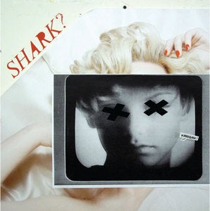 Image of Shark? "Hip Hop Hooray / You Don't Love Me Anyomore" 7"