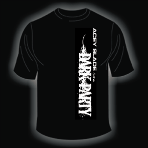 Image of Acey Slade & The Dark Party T Shirt