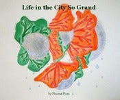 Image of Life in the City So Grand