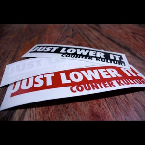 Image of Just Lower It Decal