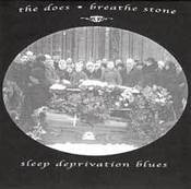 Image of the does / Breathe Stone "Sleep Deprivation Blues" CDep