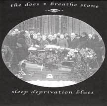 Image of the does / Breathe Stone "Sleep Deprivation Blues" CDep
