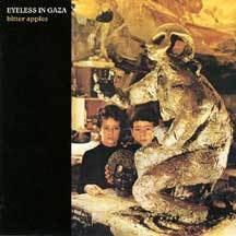Image of Eyeless in Gaza "Bitter Apples" CD
