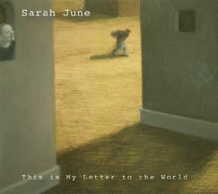 Image of Sarah June "This is My Letter to the World" CD
