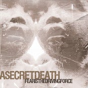 Image of SAB013 - A SECRET DEATH "Fear Is The Driving Force" CD-Album