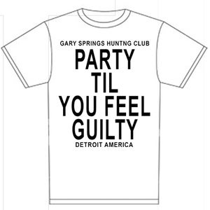 Image of Party Til You Feel Guilty