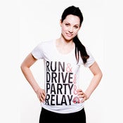 Image of RUN&DRIVE&PARTY&RELAY white - girls