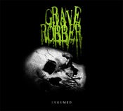 Image of GRAVE ROBBER "EXHUMED" 12"