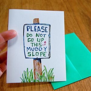 Muddy Slope blank card $4.95