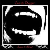 Image of Ink & Dagger- Love is Dead 7"