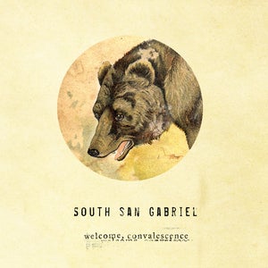 Image of South San Gabriel: Welcome, Convalescence / MP3 Download