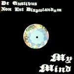 Image of My Mind 'Fed Up With Myself' Single-sided 12"  SOLD OUT