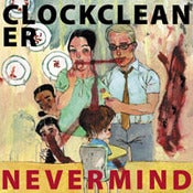 Image of CLOCKCLEANER - Nevermind LP