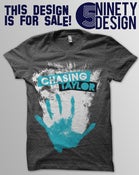 Image of Chasing Taylor - Hand Tee