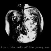 Image of IRM. THE CULT OF THE YOUNG MEN TSHIRT-PREORDER