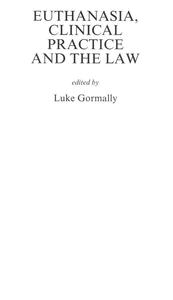 Image of Euthanasia, Clinical Practice and the Law