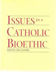 Image of Issues for a Catholic Bioethic