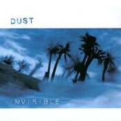 Image of Dust - Invisible (CD)