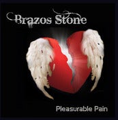 Image of Brazos Stone-Pleasurable Pain