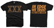 Image of IN EDGE WE TRUST 2 T-SHIRT