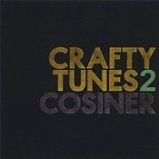 Image of Cosiner - Crafty Tunes 2 CD