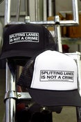 Image of Splitting Lanes Is Not A Crime-TRUCKER HAT